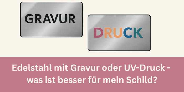 Vergleich von Gravur und Druck auf V2A Edelstahlschildern mit Frage: Was ist besser für mein Schild?