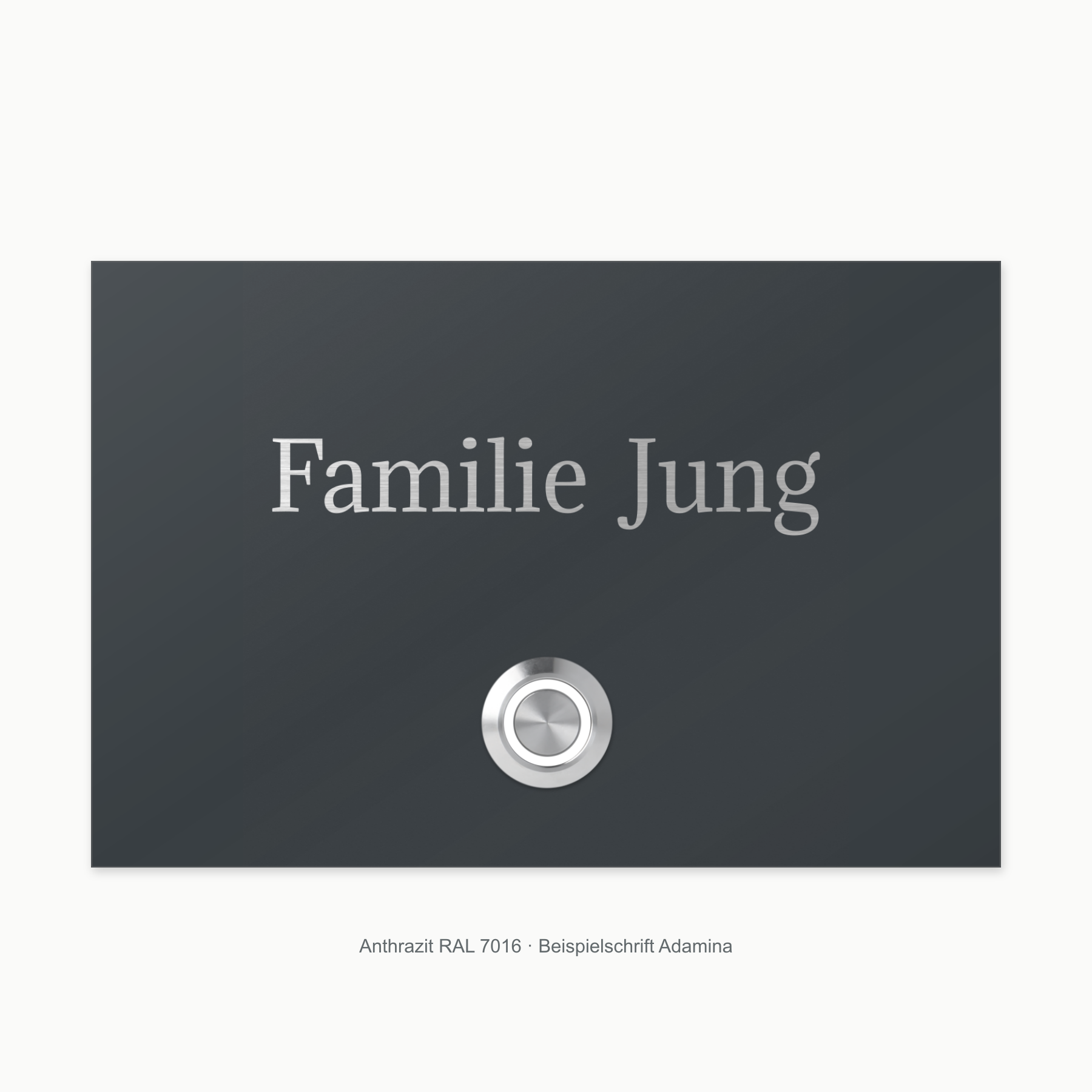 London 15 × 10 cm in Anthrazit RAL 7016 mit Lasergravur Familie Jung in Adamina und weißem LED-Taster