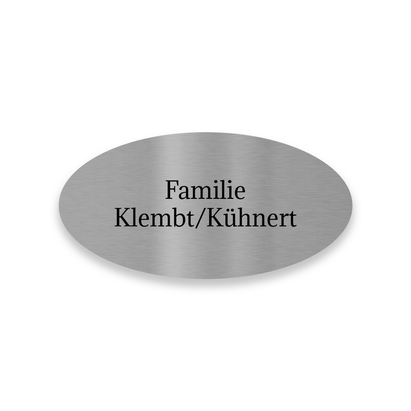 Edelstahl Türschild mit Gravur. Selbstklebend oder mit Bohrlöchern. Oval 8x4 cm oder 10x5 cm