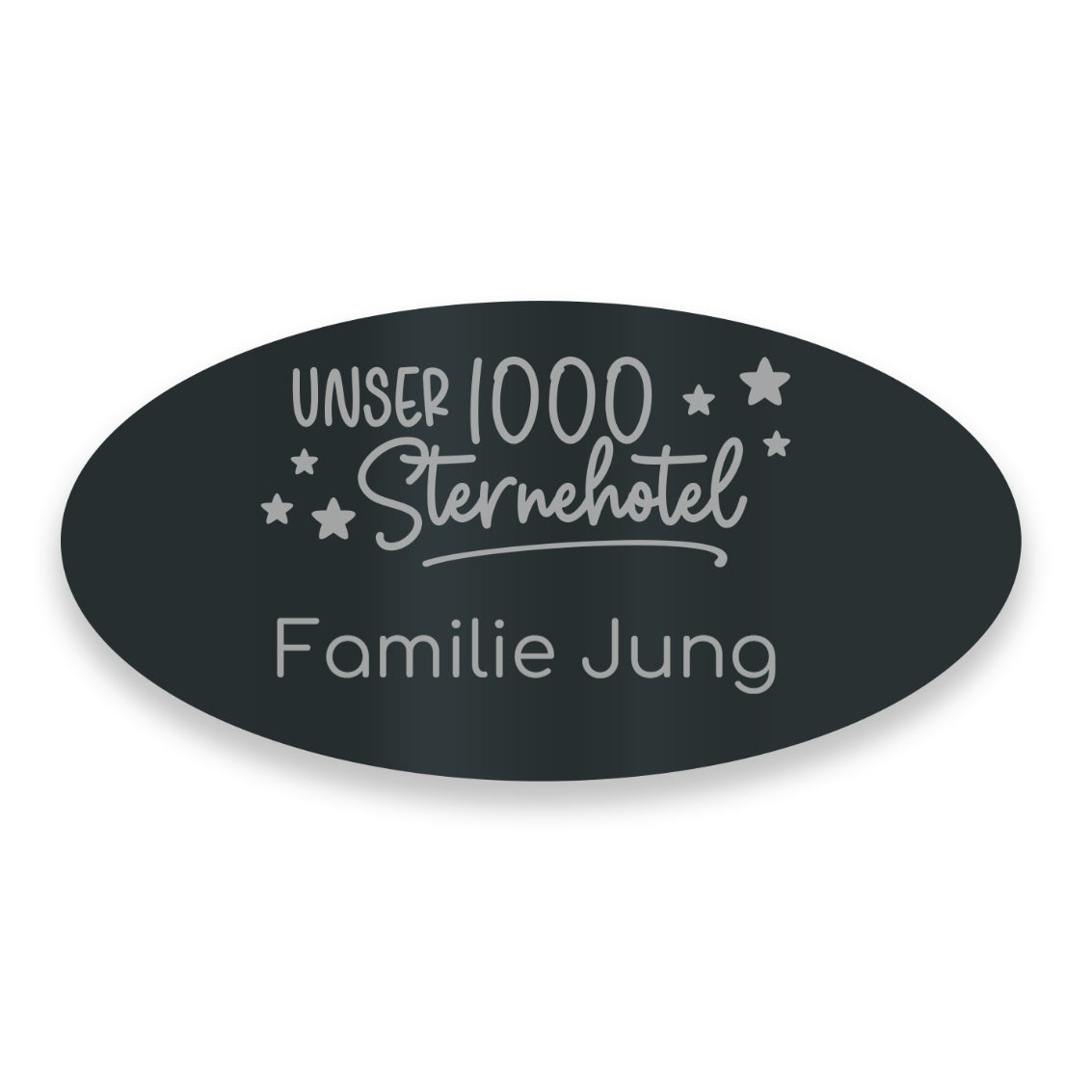 Edelstahl Türschild anthrazit pulverbeschichtet Unser 1000 Sternehotel