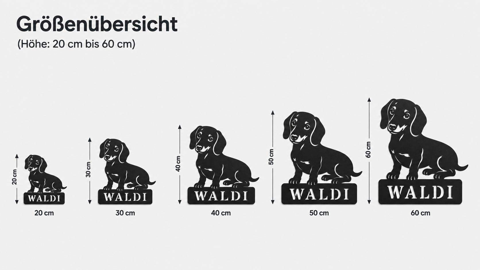 Größenübersicht für personalisiertes Dackel Namensschild Waldi von 20 bis 60 cm Höhe