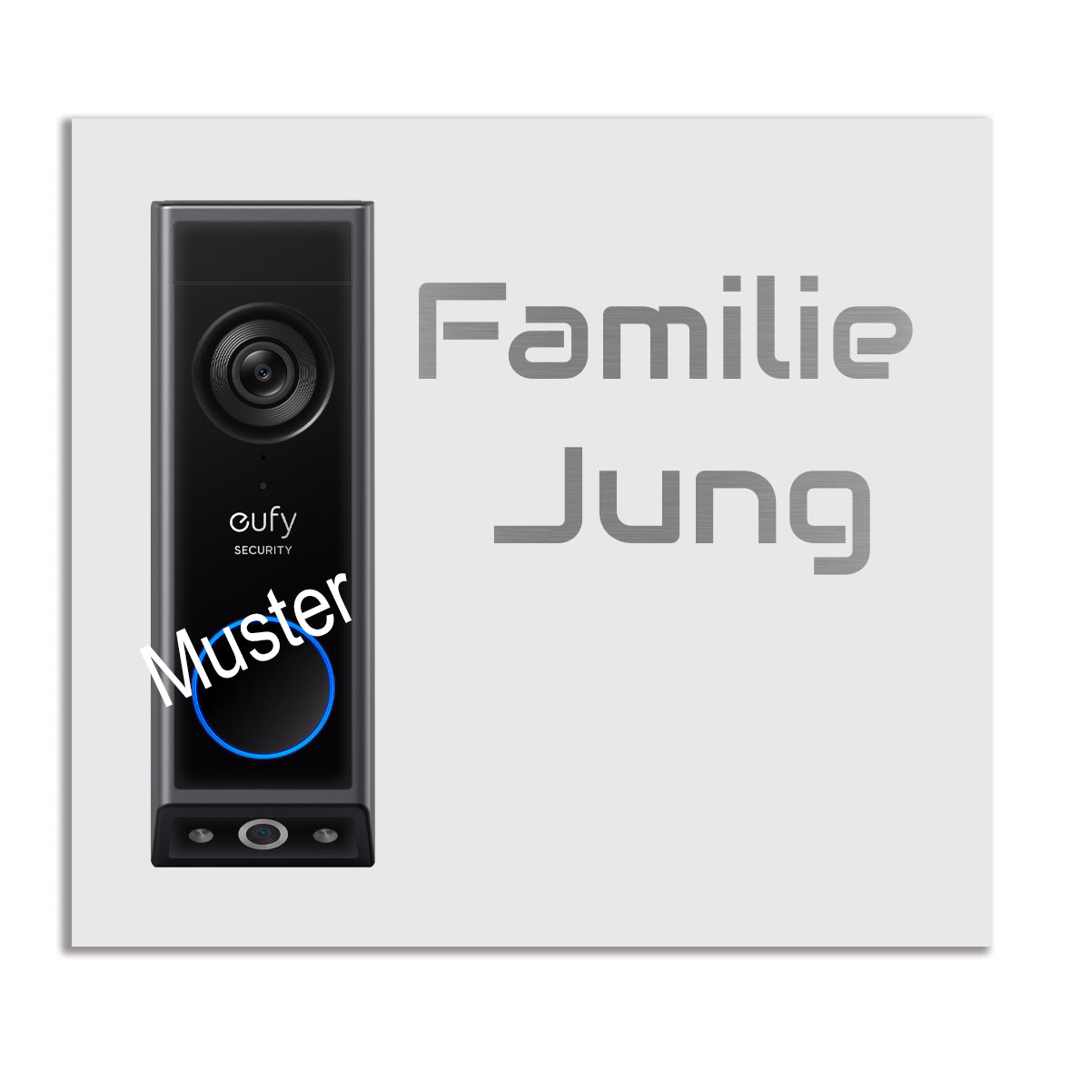Weiß pulverbeschichtetes Dekorschild aus V2A Edelstahl für Eufy E340 Türklingel – Gravur Beispiel Familie Jung

