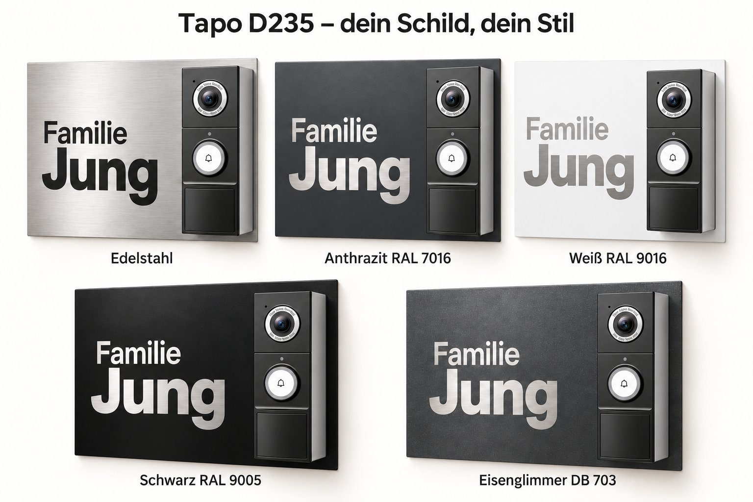Fünf Oberflächen für Tapo D235 Dekorschilder: Edelstahl mit schwarzer Beschriftung sowie Anthrazit, Weiß, Schwarz und Eisenglimmer mit silberner Edelstahlbeschriftung